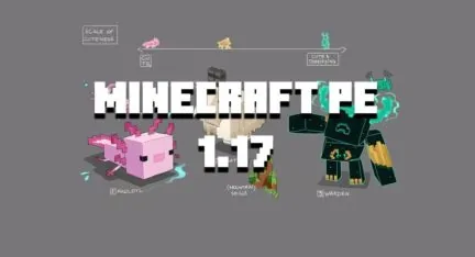 Скачать Minecraft PE 1.17.30, 1.17.60 и 1.17.90